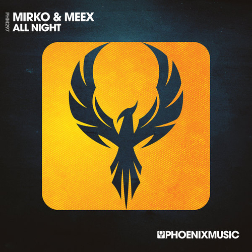 Mirko & Meex - All Night [PHM297]